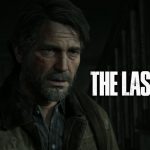 The Last of Us Part 2 – Joel’s Past Choices Have Strained His Relationship With Ellie, As Per Neil Druckmann