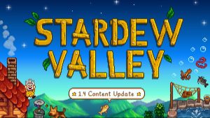 Stardew Valley Update 1.4 Out Now on PC, Adds Tons of New Content