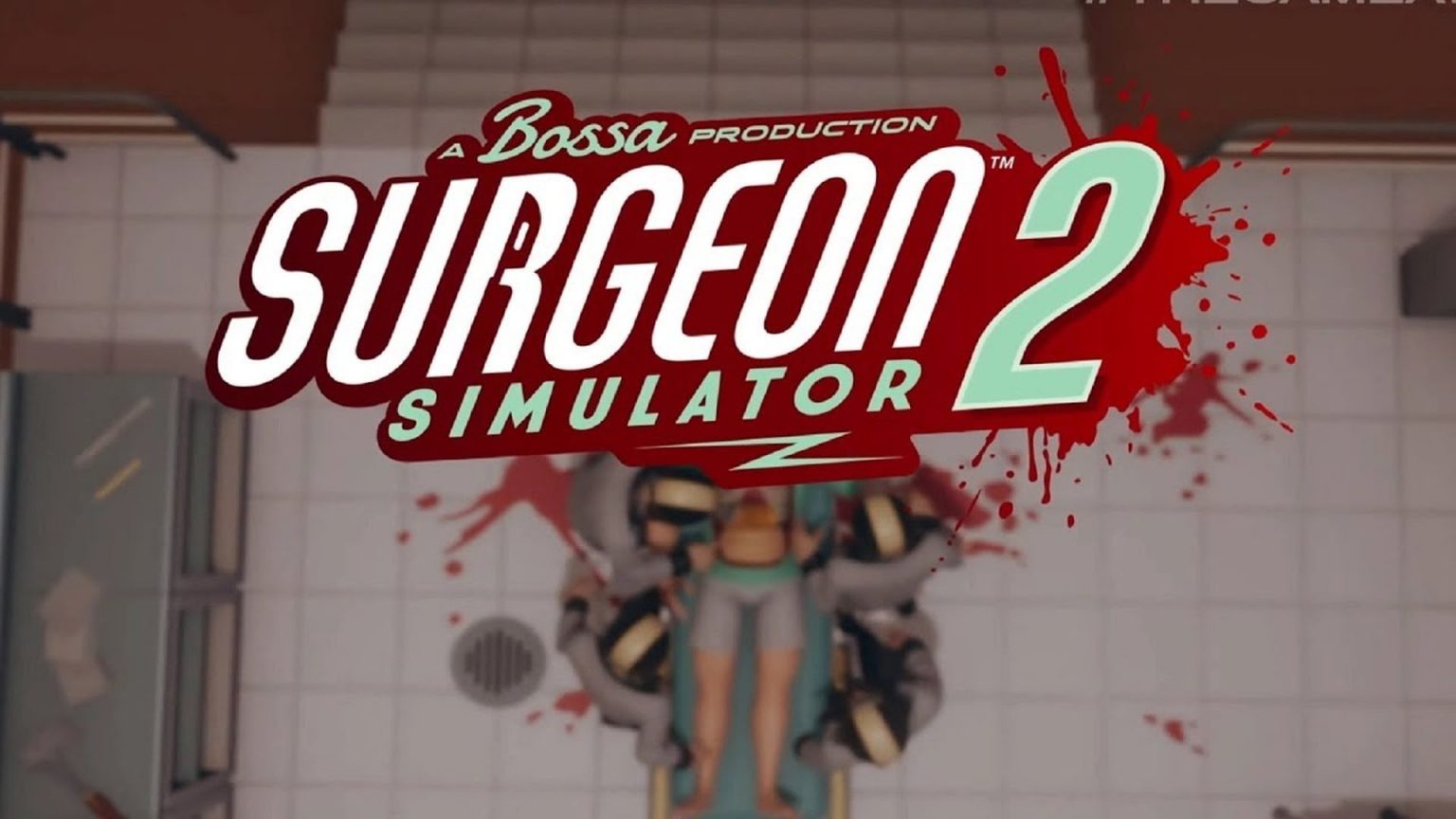 Surgeon Simulator 2 Announced Exclusive To Epic Games Store