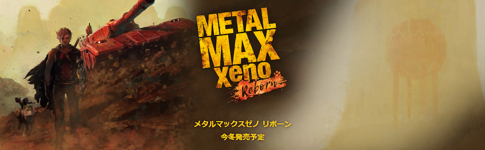 Metal Max Xeno Reborn Interview – Changes, Localization, and More