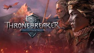 Thronebreaker: The Witcher Tales Comes To Nintendo Switch Today