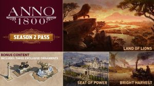 Anno 1800 – Season 2 Pass Revealed, Seat of Power DLC Out This Month