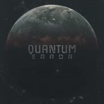 Quantum Error Showcases Over 20 Minutes of New Gameplay