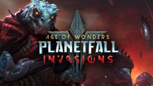 Age of Wonders: Planetfall – Invasions is Now Available, Adds The Shakarn