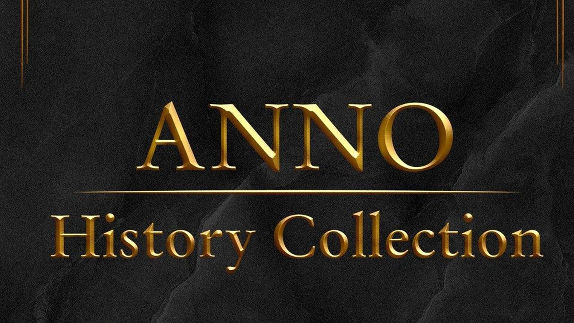 Anno History Collection Titles Contains Classic Support 4 With 4K Announced
