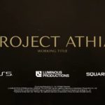 Project Athia Announced by Square Enix, Exclusive to PS5
