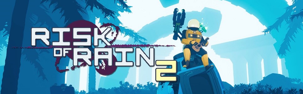 Risk of Rain 2 Review – One More Run