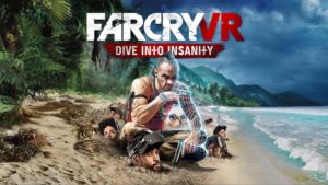 Far Cry VR: Dive Into Insanity is a Location-Based VR Title