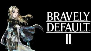 Bravely Default 2 Trailer Explains “Brave” and “Default” Combat Options