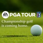 EA Announces EA Sports PGA Tour, a “Next-Gen” Golf Game