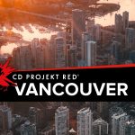 CD Projekt Acquires Digital Scapes, Establishes CD Projekt RED Vancouver