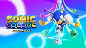 Sonic Colors Ultimate Details Improvements In New Trailer