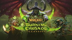 World of Warcraft: Burning Crusade Classic Releasing “in the Coming Months,” Activision Reiterates