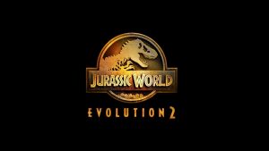 Jurassic World Evolution 2 Announced, Launches This Year