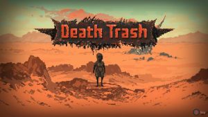 Death Trash Receives New Trailer At PC Gaming Show