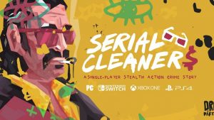 Serial Cleaners Is All About Cleaning Crime Scenes Without Getting Noticed, Releases 2021