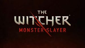 The Witcher: Monster Slayer is Launching for iOS and Android on July 21