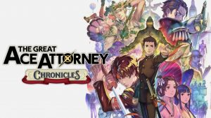 The Great Ace Attorney Chronicles Sells Over 500,000 Units Worldwide