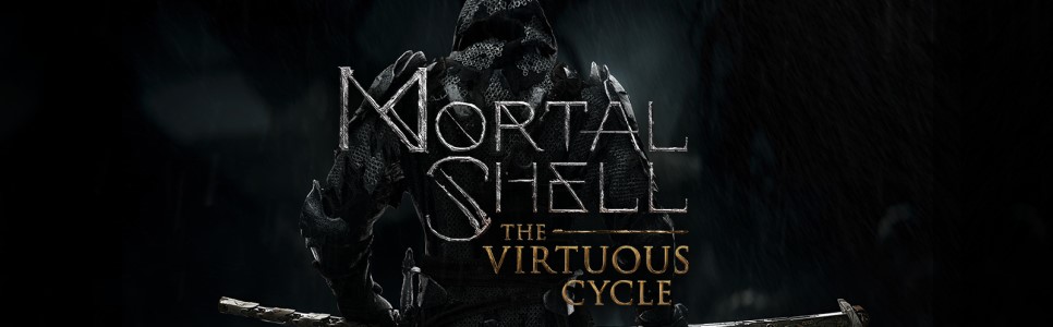 Mortal Shell: The Virtuous Cycle DLC Review – Rekindled