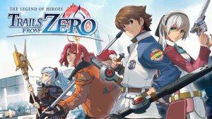 The Legend of Heroes: Trails from Zero Trailer Introduces Main Cast