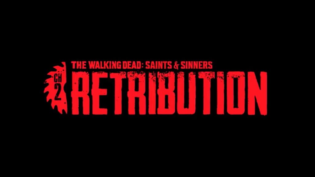 The Walking Dead Saints and Sinners Chapter 2