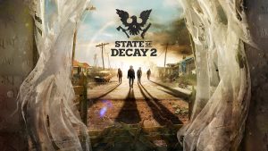 State of Decay 2 Releases 25 Minutes of Co-Op Gameplay