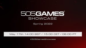 505 Games Spring 2022 Showcase Announced for May 17th