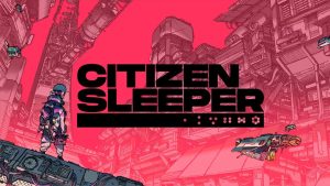 Citizen Sleeper Announced for PS4 and PS5, Launching March 31st