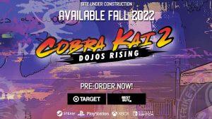 Cobra Kai 2: Dojos Rising Announced for All Consoles and PC, Fall 2022 Release