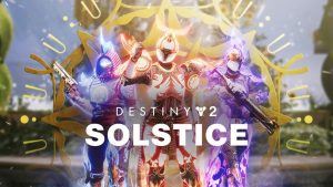 Destiny 2 Kicks off Solstice Event with New Bonfire Bash Activity