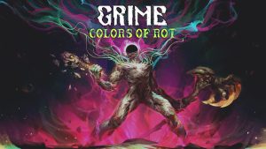 GRIME: Colors of Rot is Out Now for Consoles and PC