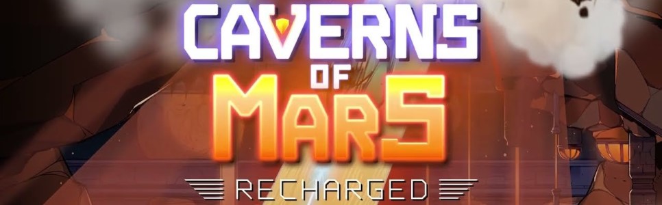 Caverns of Mars: Recharged – Co-op, New Content, Visuals, and More