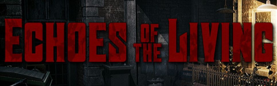 Echoes of the Living Is Looking Like the Perfect Homage to 90s Survival Horror