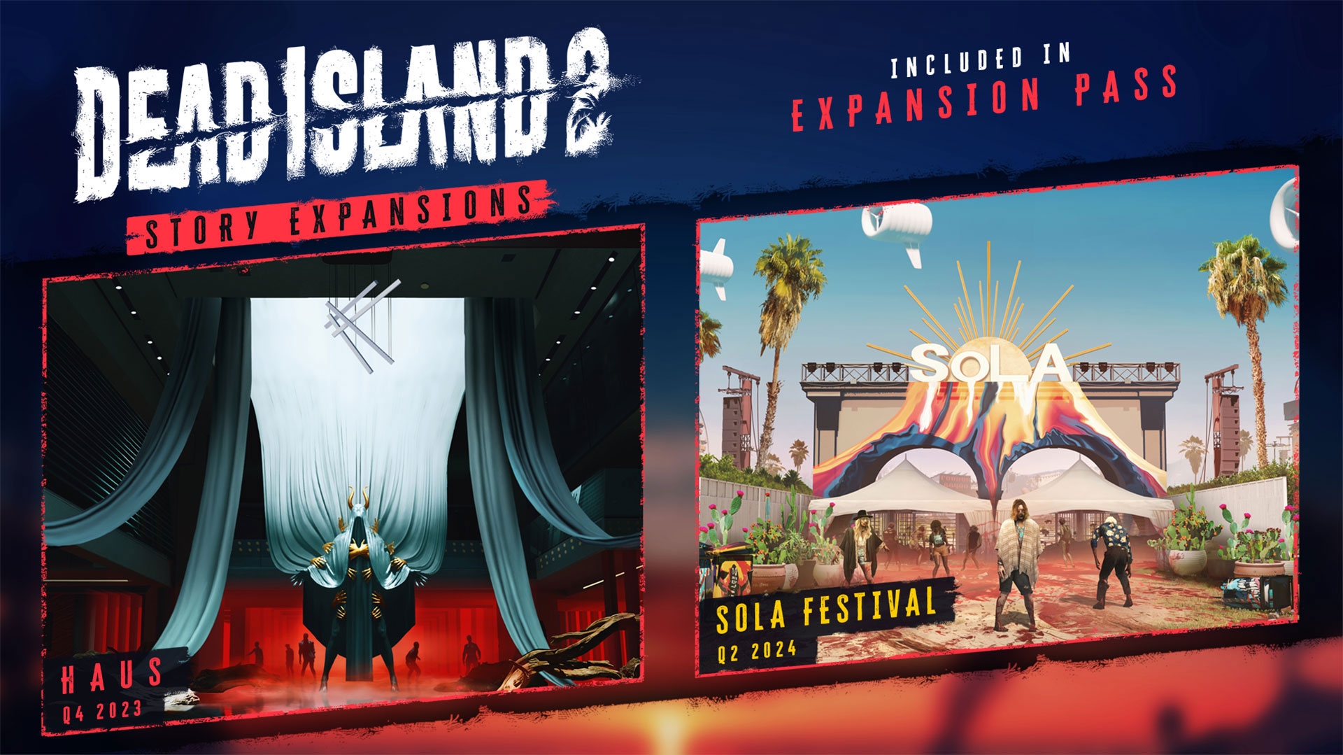 Dead Island 2 – Haus Expansion Releases Q4 2023, SOLA Festival Out in Q2 2024