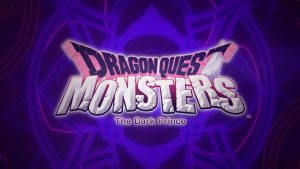 Dragon Quest Monsters: The Dark Prince Announced for Nintendo Switch, Out on December 1