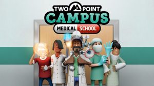 Two Point Campus is Getting the Medical School DLC on August 17