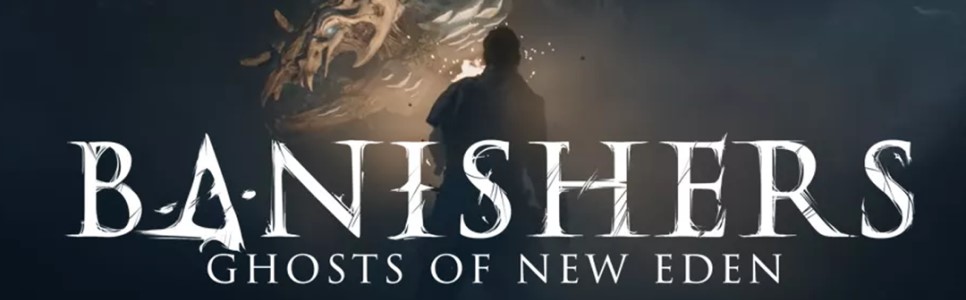 Banishers: Ghosts of New Eden – Everything You Need to Know