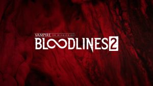 Vampire: The Masquerade - Bloodlines 2 dev talks delays, expectations &  more