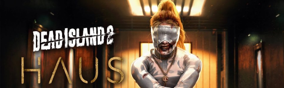 Dead Island 2: Haus DLC Review – Undead Kool-Aid