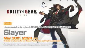 Guilty Gear Strive – Slayer Launches on May 30th for Season Pass Holders
