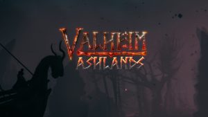 Valheim: Ashlands Update is Out Now