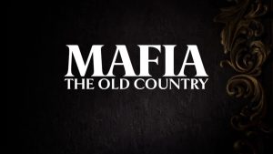 Mafia: The Old Country Features Sicilian Voice Acting