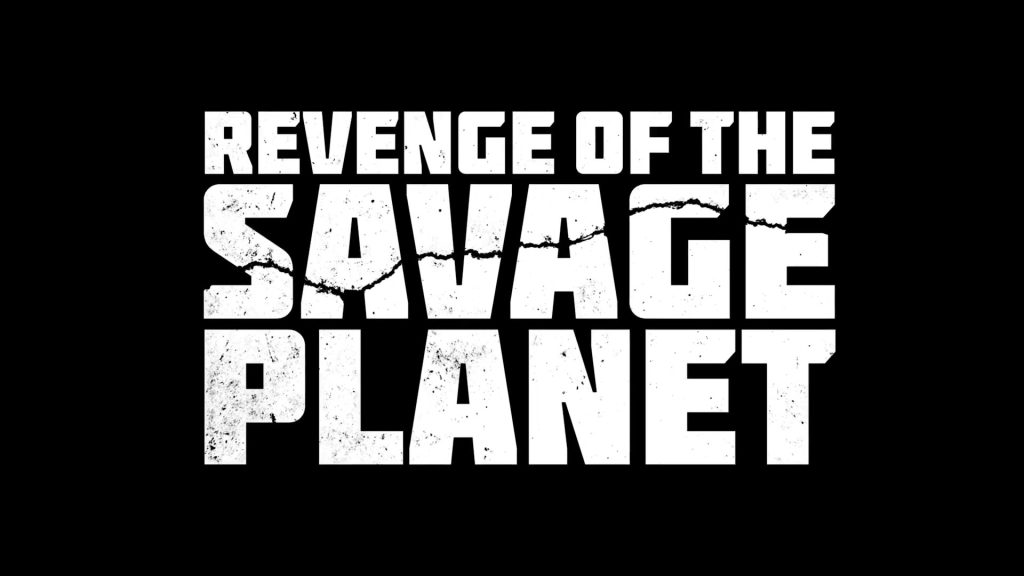 revenge of the savage planet