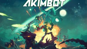 Akimbot Review – Nostalgia Coaster Akimbot Review – Nostalgia Coaster