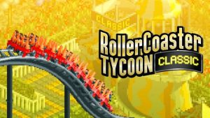 RollerCoaster Tycoon Classic Announced for Switch, Out December 5