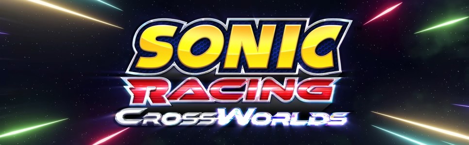 Sonic Racing: CrossWorlds Review – Sonic’s Fastest, Fiercest Racer Yet