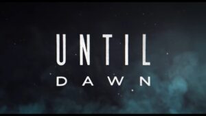 Until Dawn Movie Gets Full Trailer Showcasing Horrors and Unique Storytelling