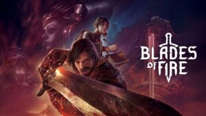 Blades of Fire’s Progression Will Revolve Around the Player’s Weapons and Skills Instead of RPG Stats
