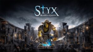 Styx: Blades of Greed Announced, Out This Fall