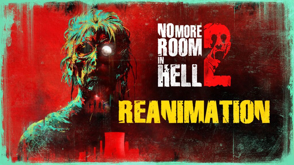 No More Room in Hell 2 - Reanimation